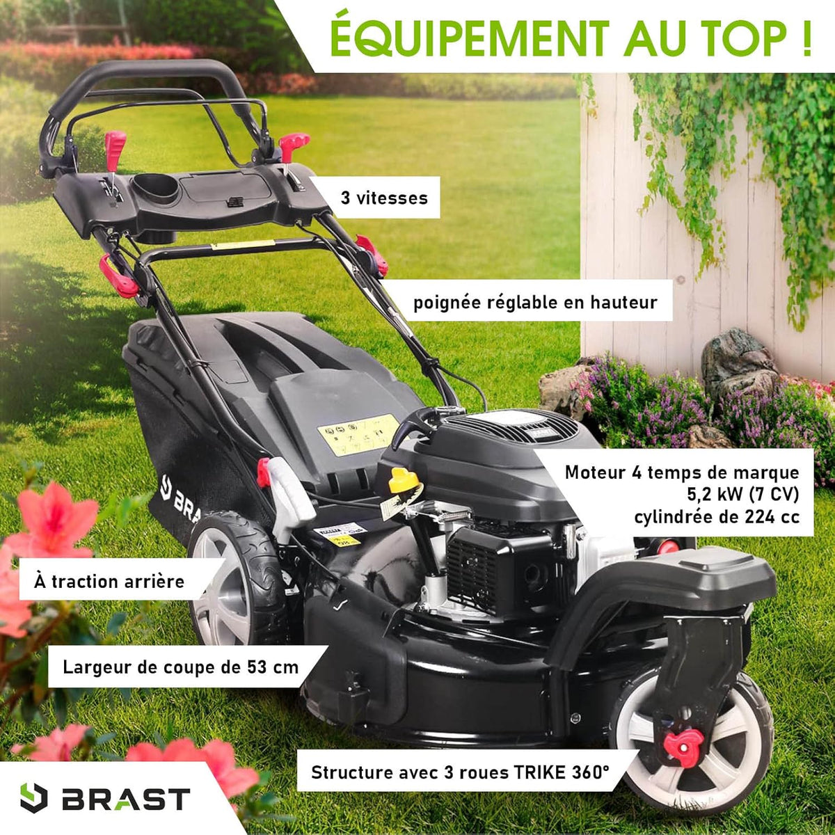 BRAST tondeuse thermique 3 roues TRIKE E-START 224cc 53cm tractée démarrage électrique mulching 4en1 capot en t?le en acier 60l - moteur 4 temps de la marque fran?aise GT reglable