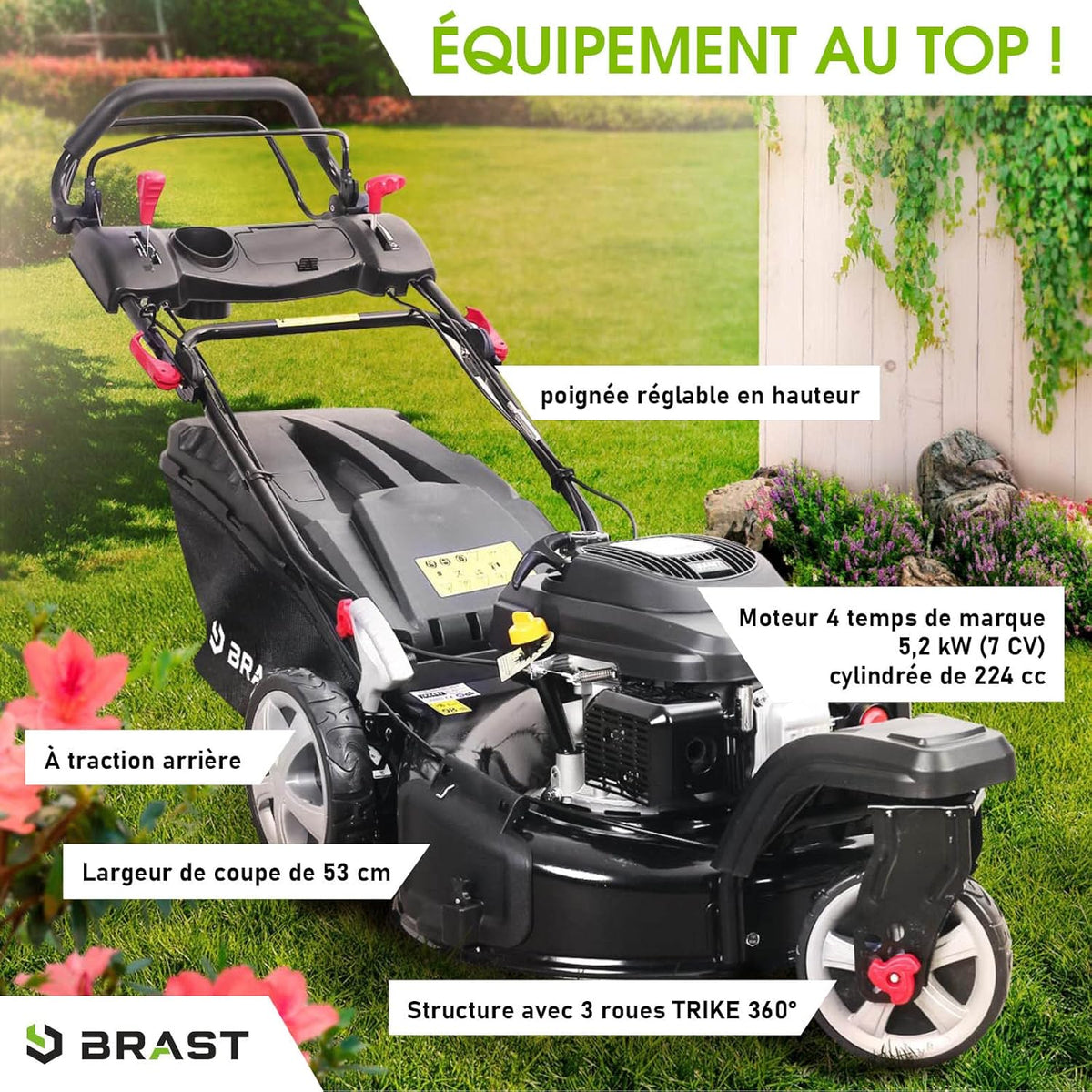 BRAST tondeuse thermique 3 roues TRIKE E-START 224cc 53cm tractée démarrage électrique mulching 4en1 capot en t?le en acier 60l - moteur 4 temps de la marque fran?aise GT reglable